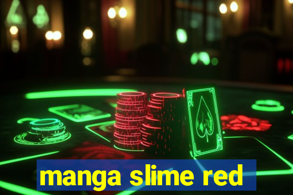 manga slime red